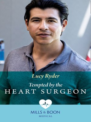 cover image of Tempted by the Heart Surgeon